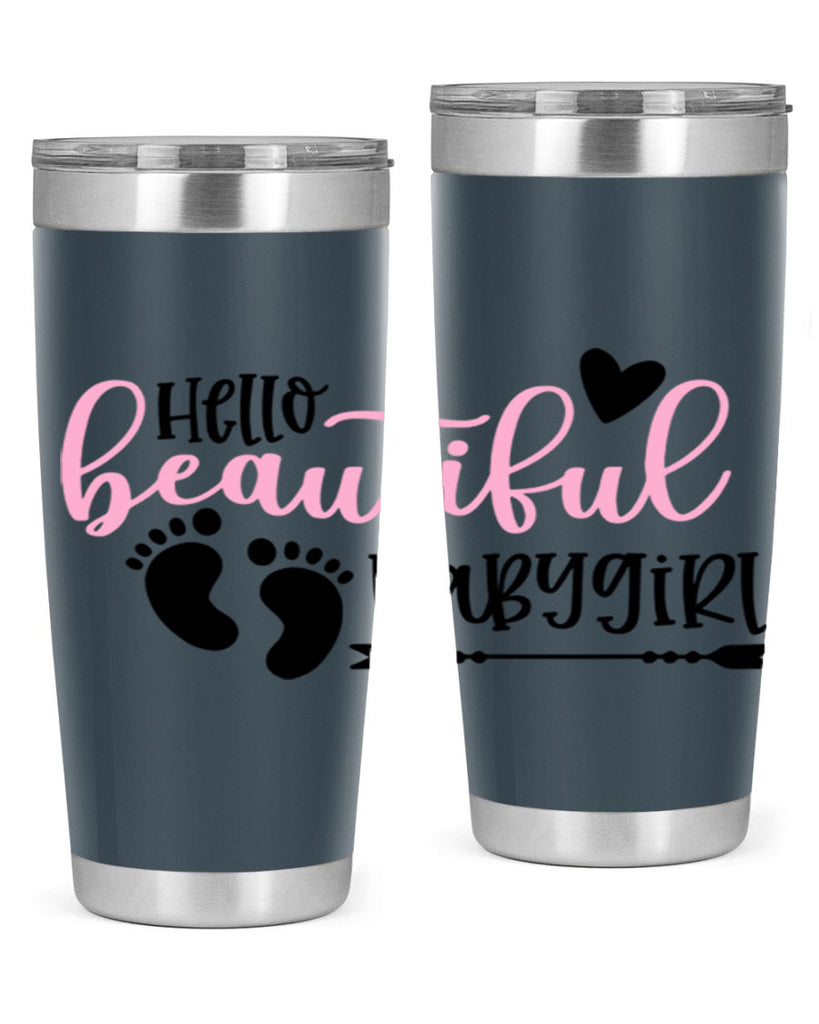 Hello Beautiful Babygirl Style 94#- baby- tumbler