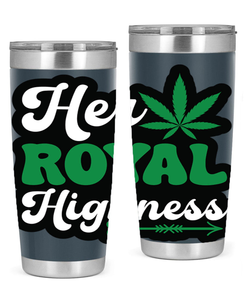 Her royal highness 107#- marijuana- Tumbler