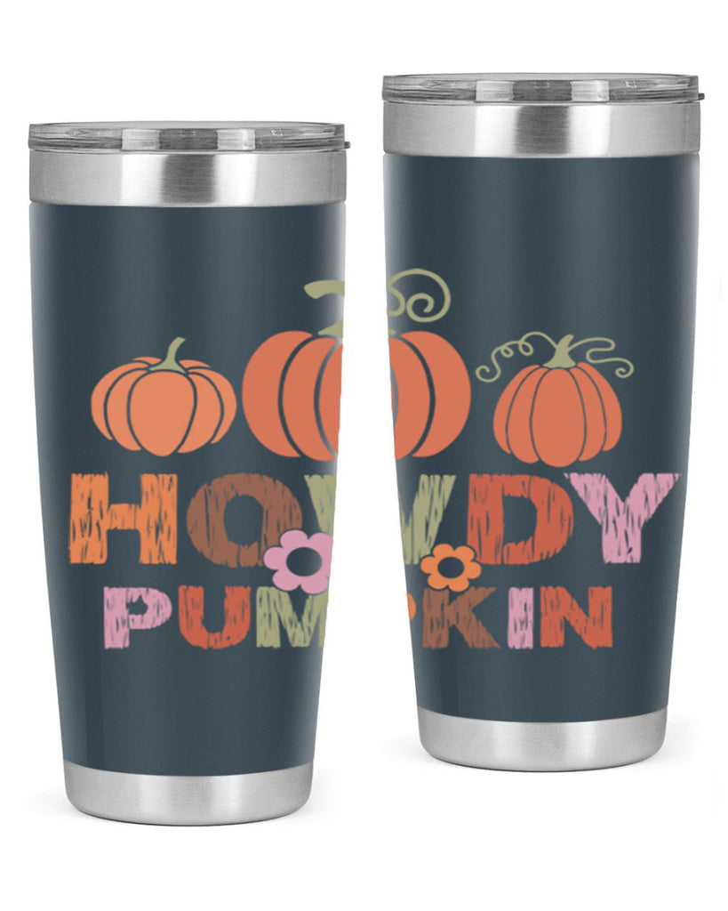 Howdy Pumpkin 321#- fall- Tumbler