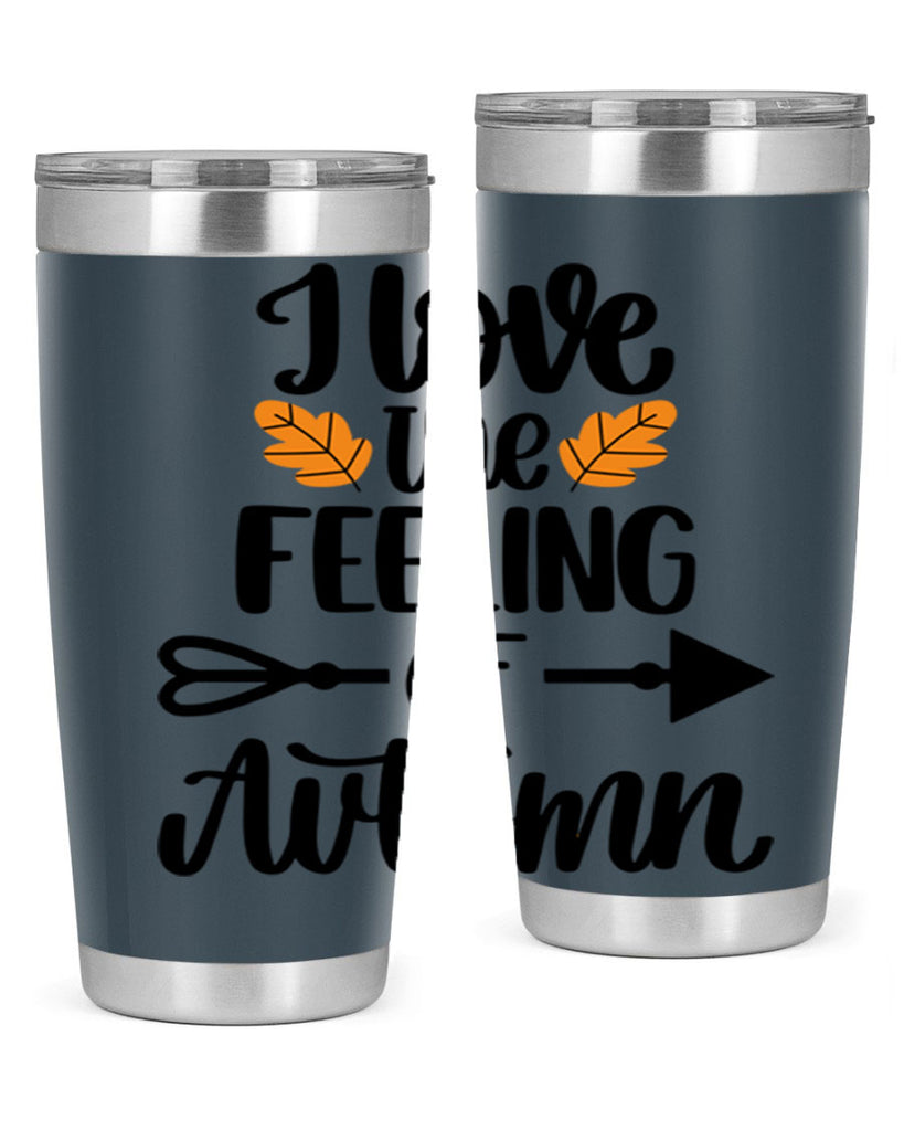 I Love The Feeling Of Autumn 499#- fall- Tumbler