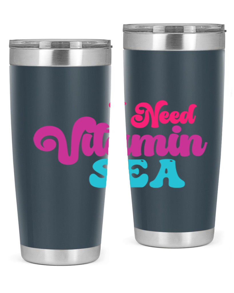 I Need Vitamin Sea 217#- mermaid- Tumbler
