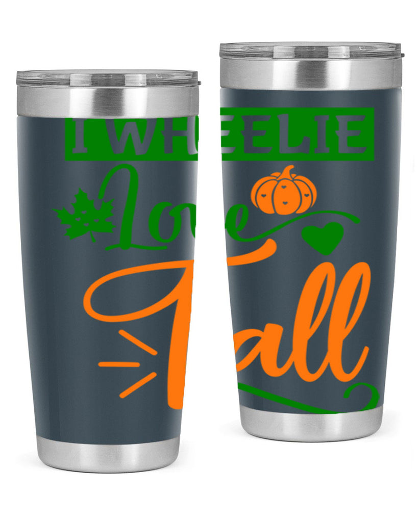 I Wheelie Love Fall 341#- fall- Tumbler