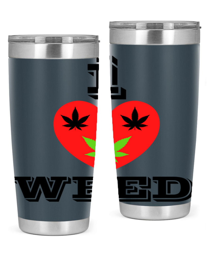 I love weed 128#- marijuana- Tumbler