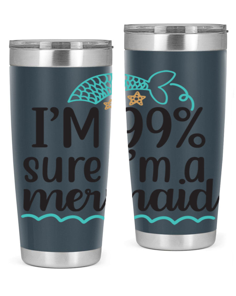 I’m sure I’m a mermaid 286#- mermaid- Tumbler