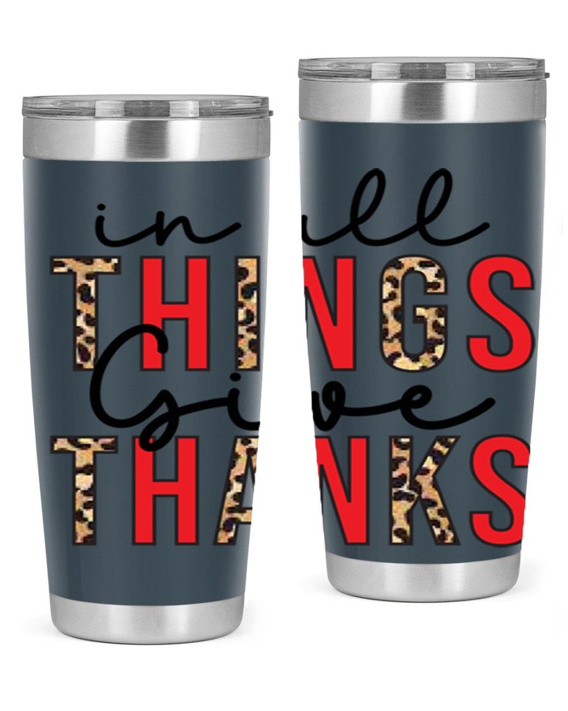 In all things give thanks 352#- fall- Tumbler