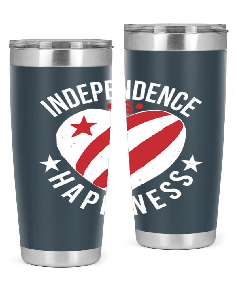 Independence is Happyness Style 25#- Fourt Of July- Tumbler