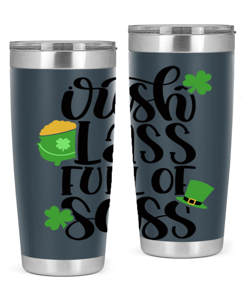 Irish Lass Full Of Sass Style 79#- St Patricks Day- Tumbler