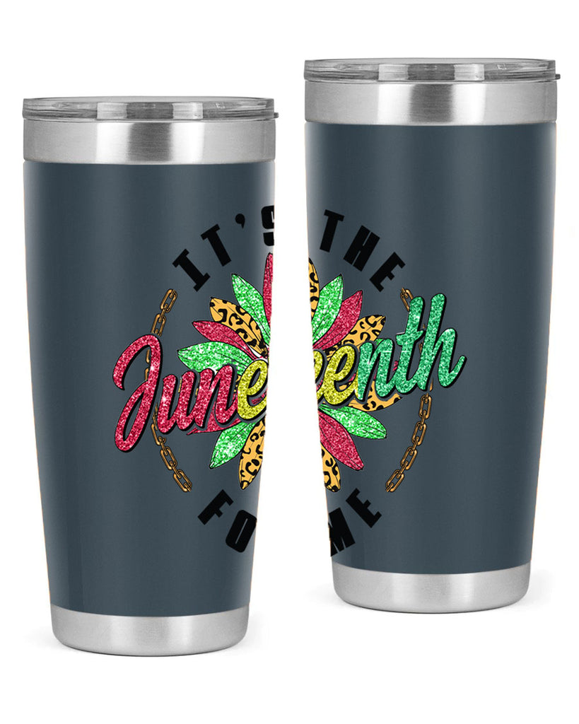 ItS The Juneteenth For Me 1865 Png 14#- Juneteenth- tumbler