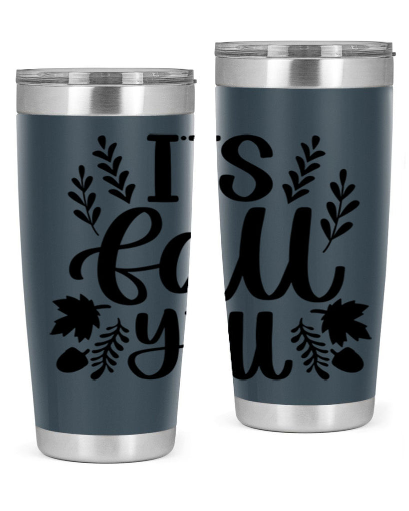 Its Fall Yall 500#- fall- Tumbler