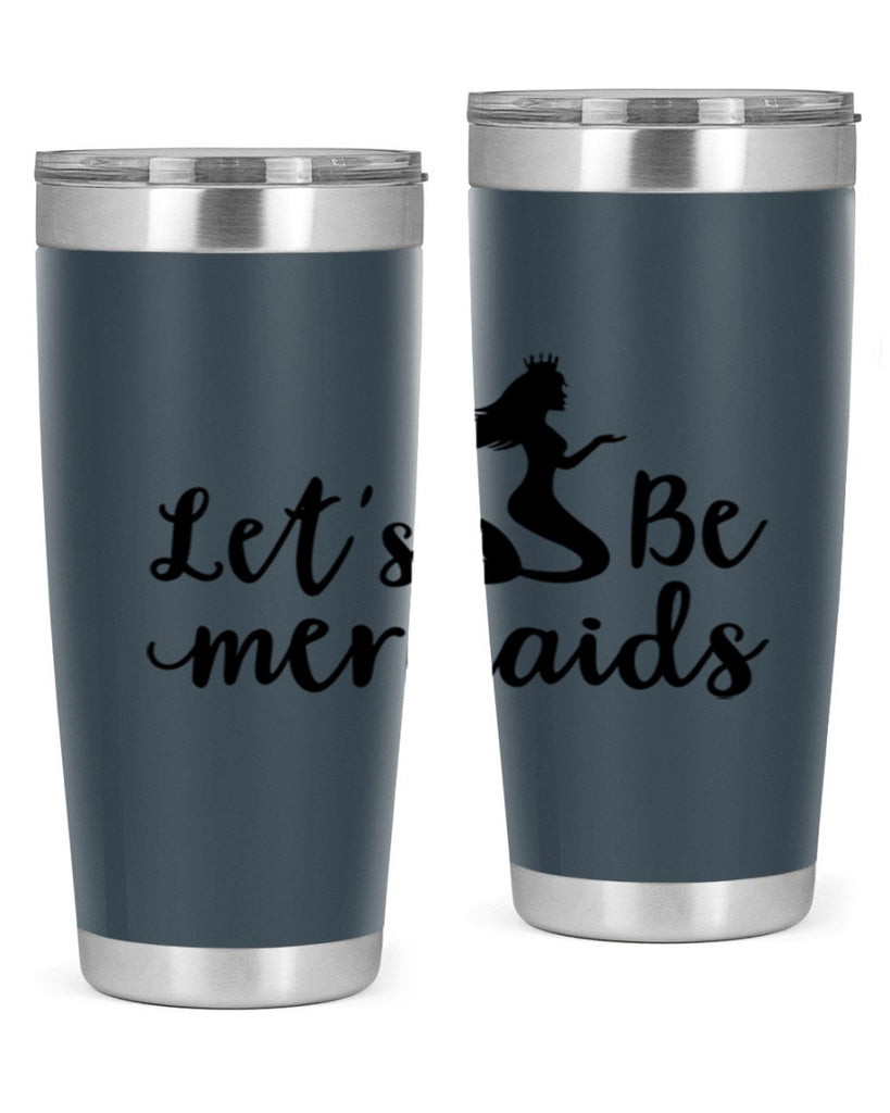 Lets be mermaids design 302#- mermaid- Tumbler