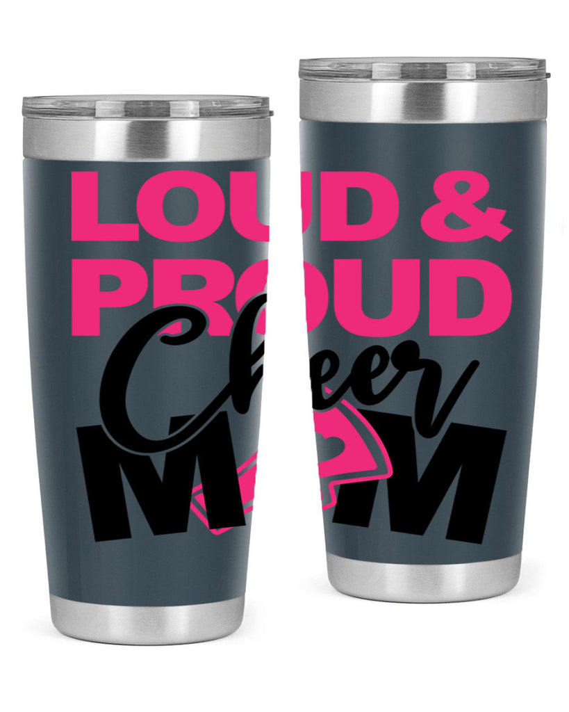 Loud Proud Cheer mom 765#- cheer- Tumbler