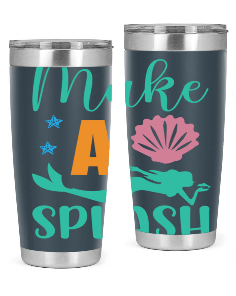 Make a Splash Design 314#- mermaid- Tumbler