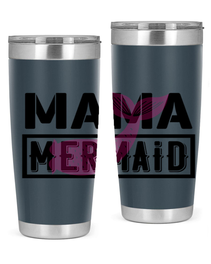 Mama mermaid 317#- mermaid- Tumbler