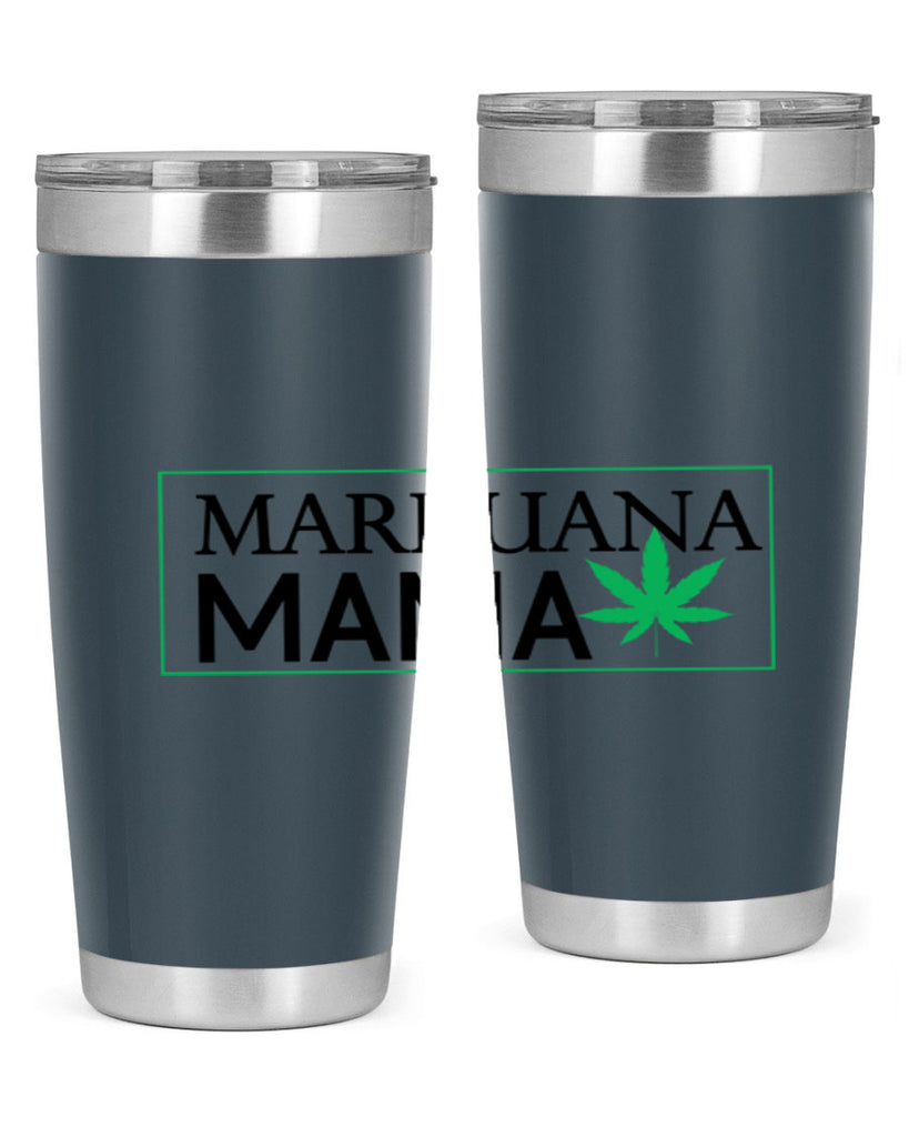 Marijuana Mama 206#- marijuana- Tumbler