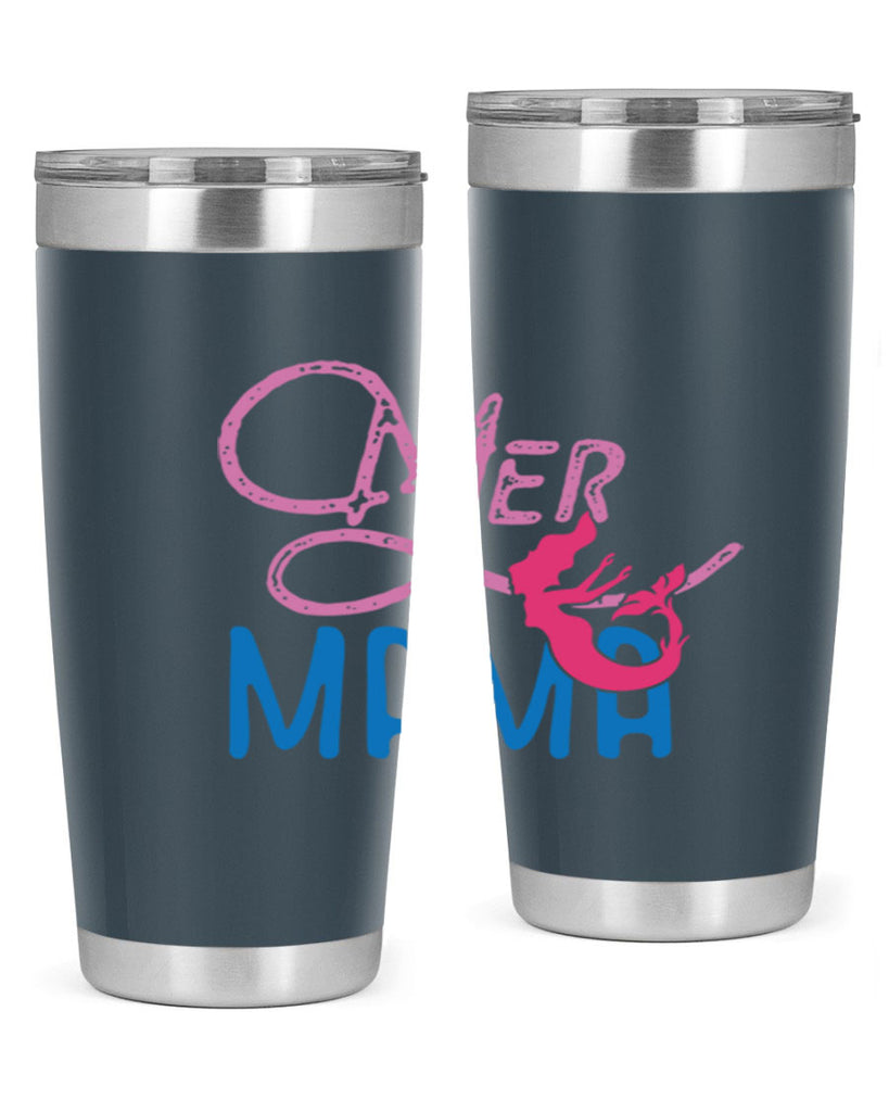 Mer Mama 333#- mermaid- Tumbler