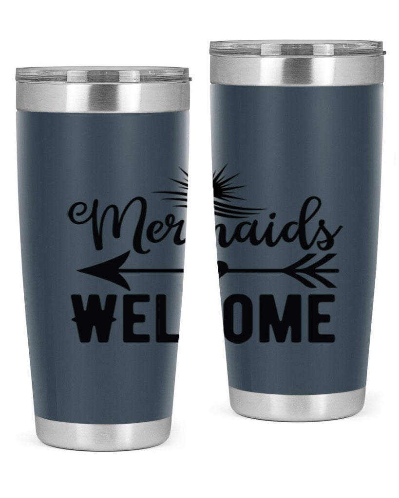 Mermaids Welcome 500#- mermaid- Tumbler