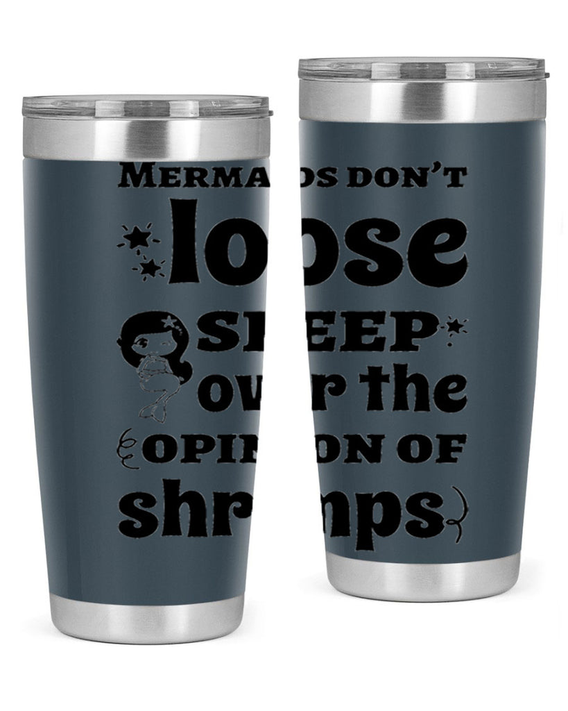 Mermaids dont loose sleep over 487#- mermaid- Tumbler