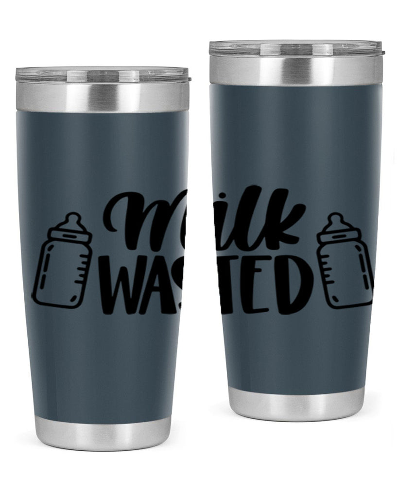 Milk Wasted Style 47#- baby- tumbler