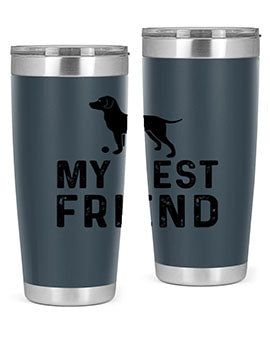 My Best Friend Style 38#- dog- Tumbler