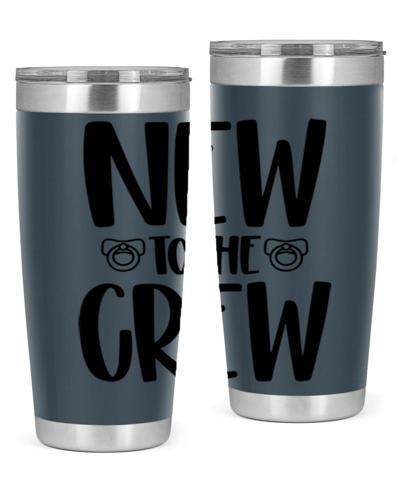 New To The Crew Style 39#- baby- tumbler
