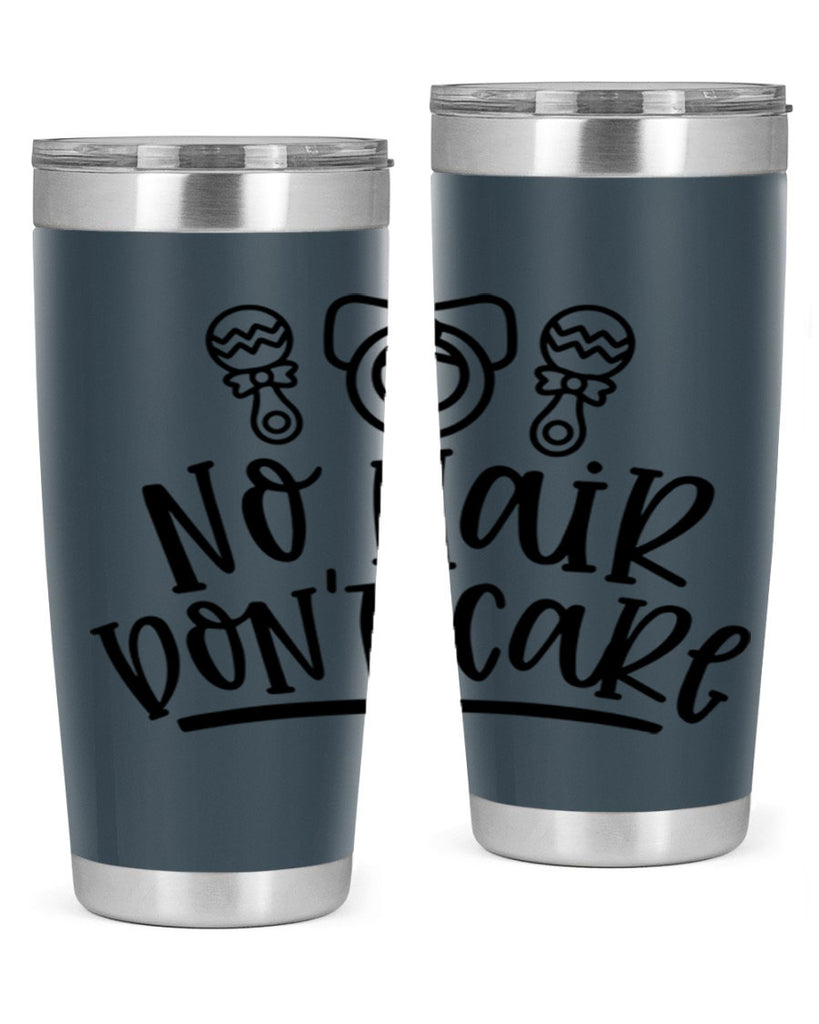 No Hair Dont Care Style 37#- baby- tumbler