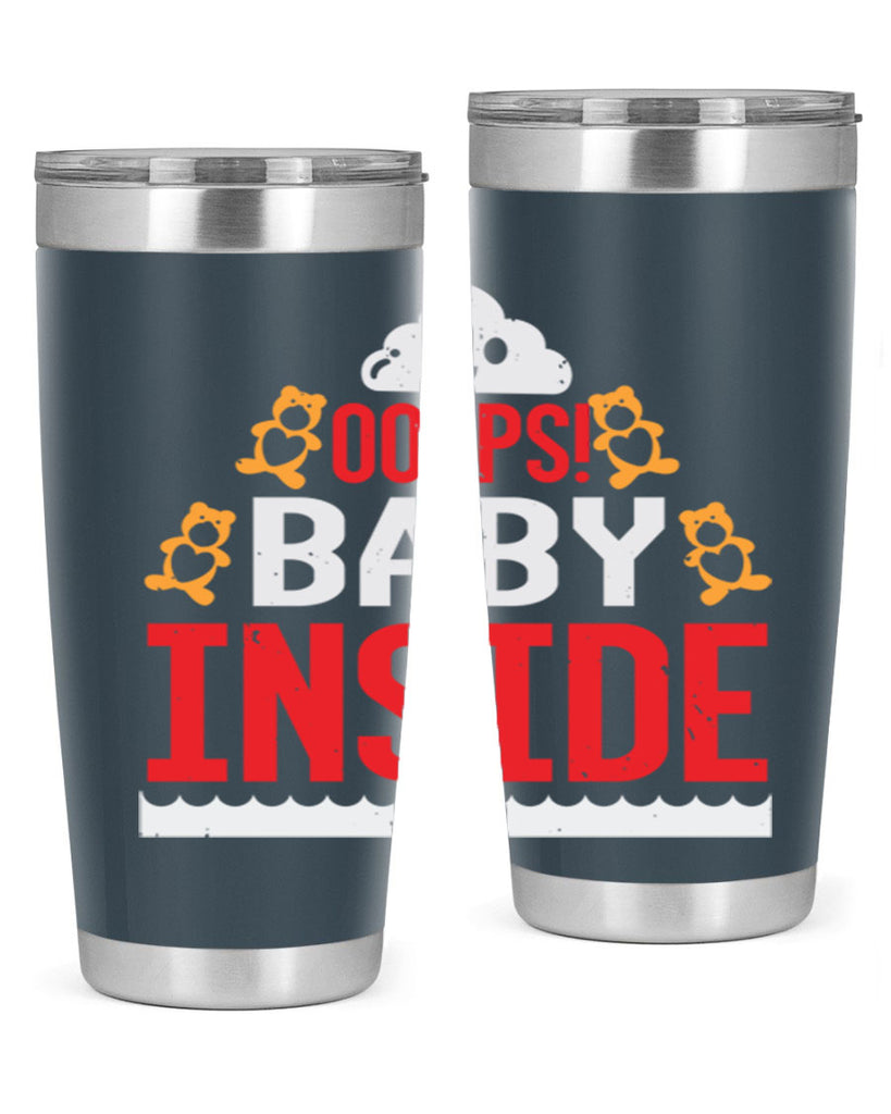 Ooops baby inside Style 24#- baby shower- tumbler