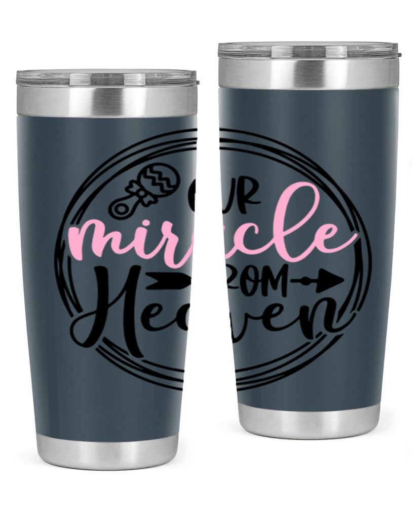 Our Miracle From Heaven Style 33#- baby- tumbler