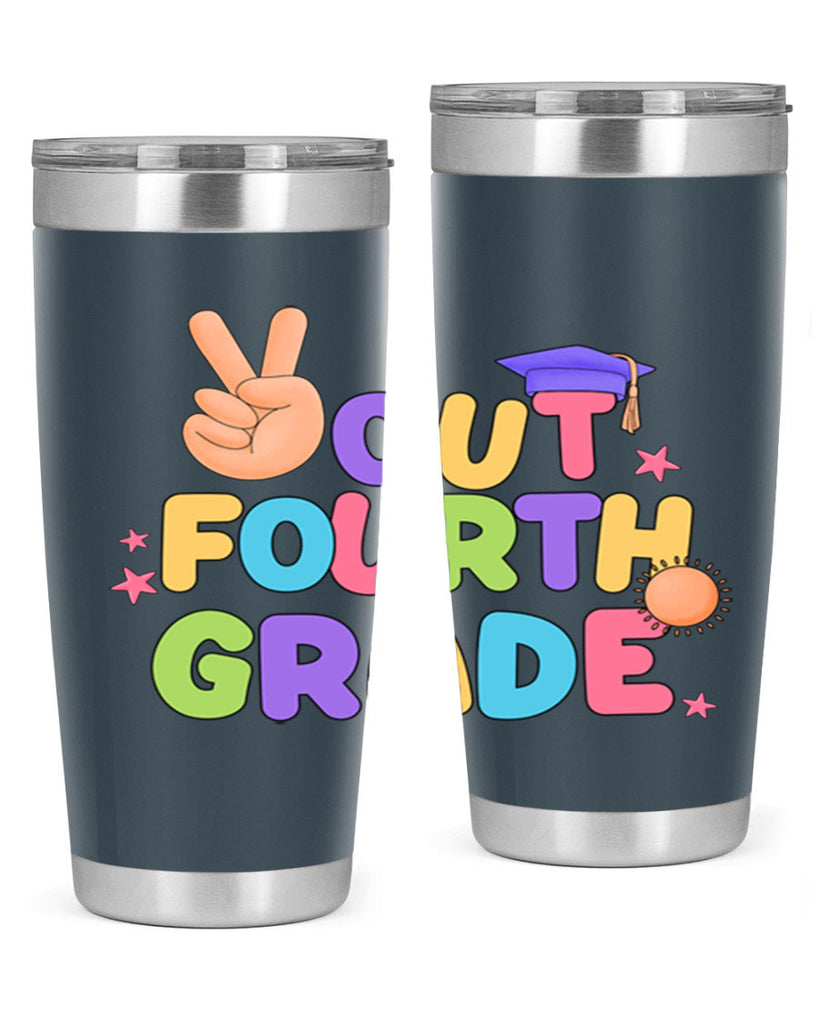 Peace Out 4th Grade Peace 19#- 4th  grade- Tumbler