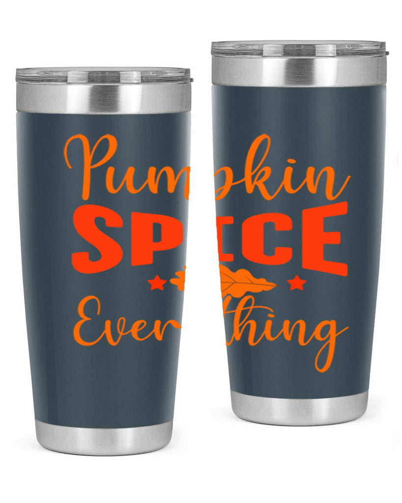 Pumpkin Spice Everything Design 544#- fall- Tumbler