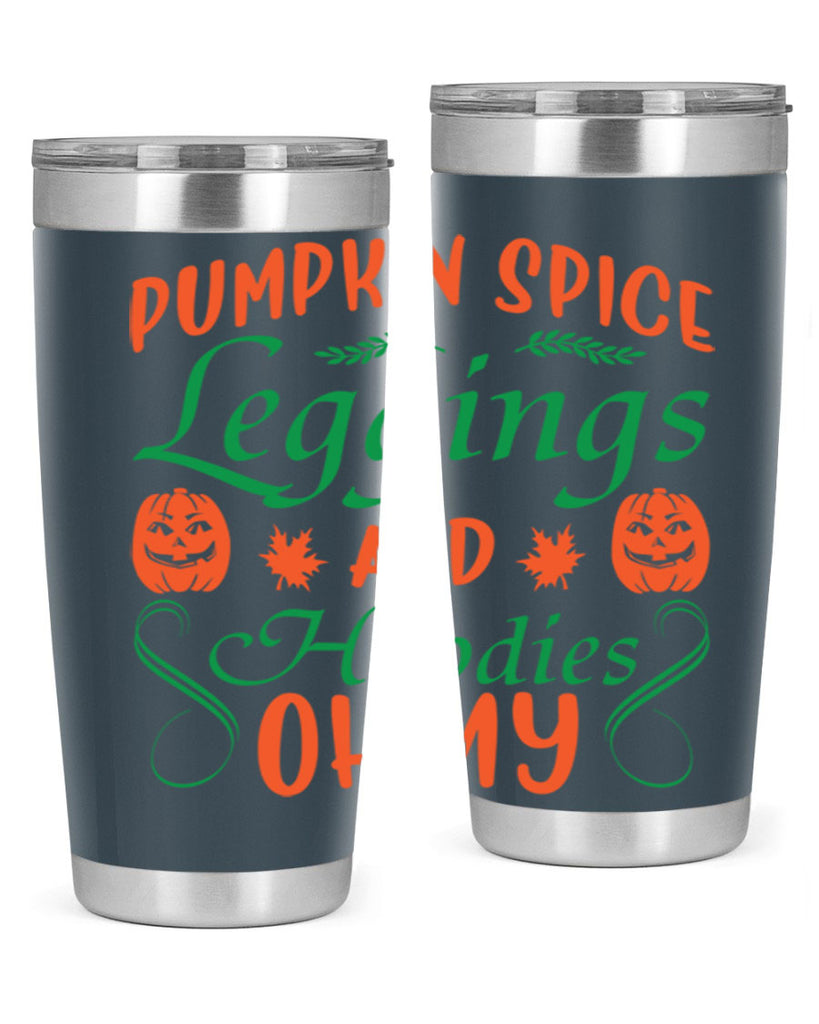 Pumpkin Spice Leggings and Hoodies Oh My 553#- fall- Tumbler