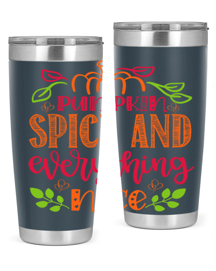 Pumpkin Spice and Everything Nice 536#- fall- Tumbler