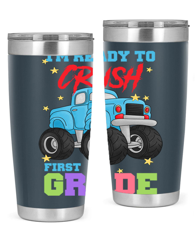 Ready to Crush 1st Grade 5#- 1st grade- Tumbler