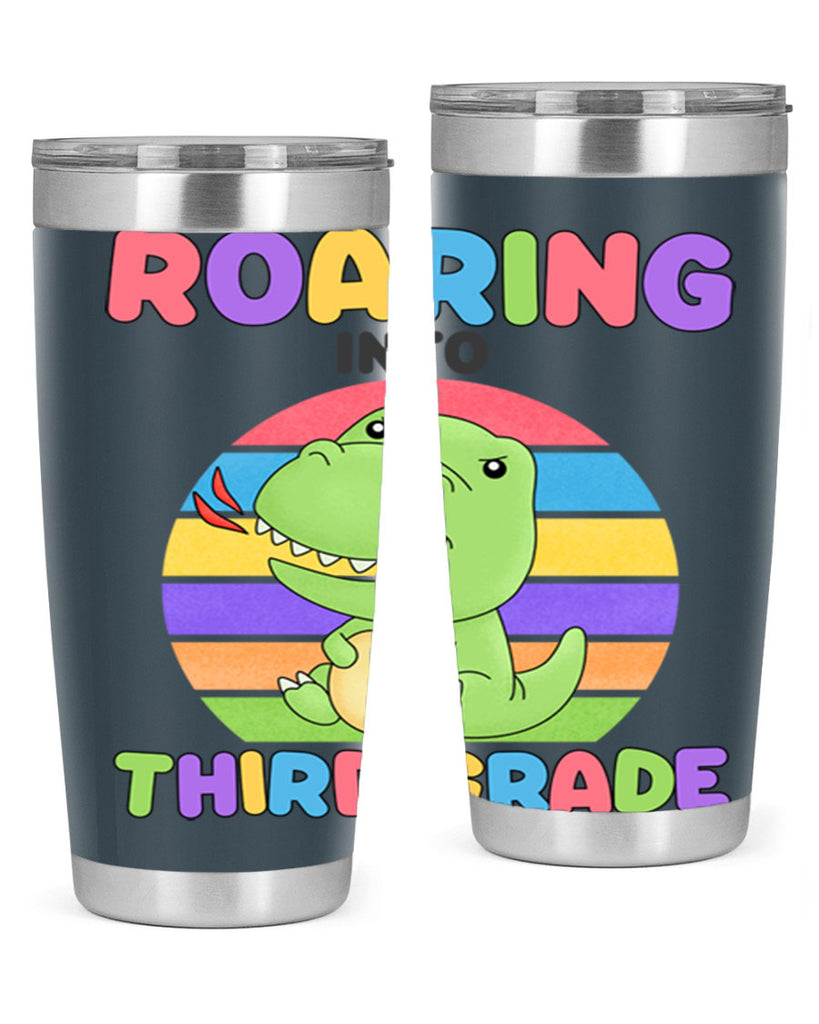 Roaring to 3rd Grade Trex 23#- 3rd grade- Tumbler