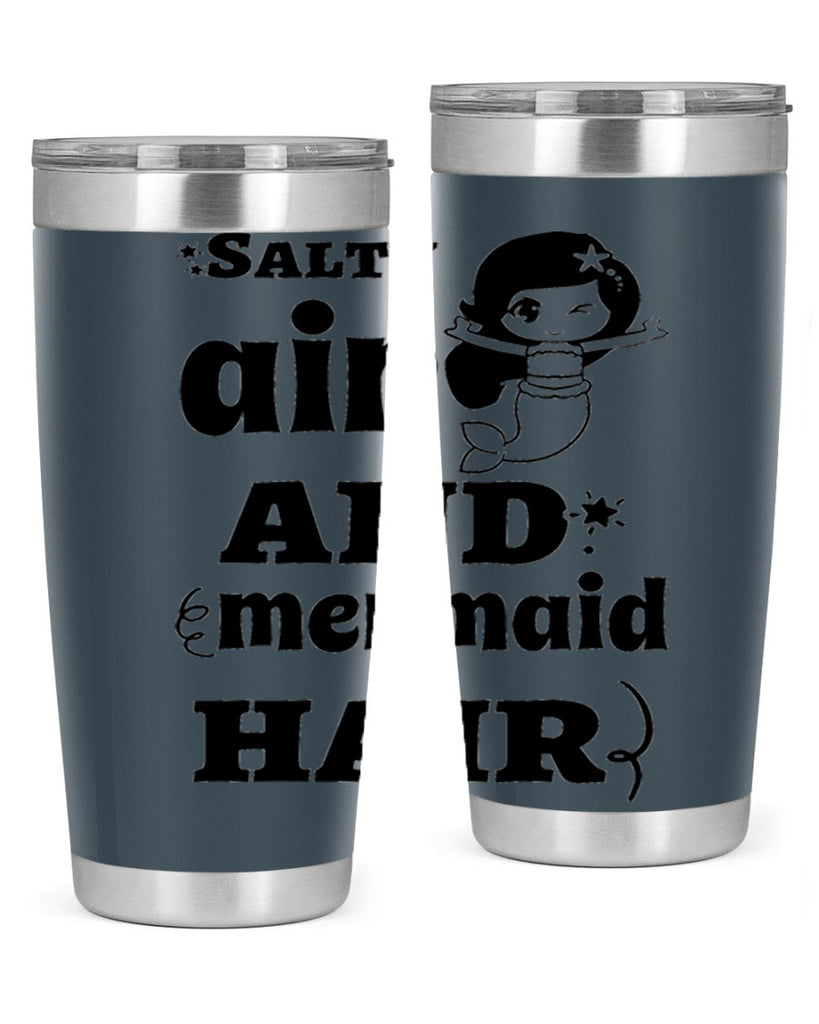 Salty air and mermaid hair 567#- mermaid- Tumbler