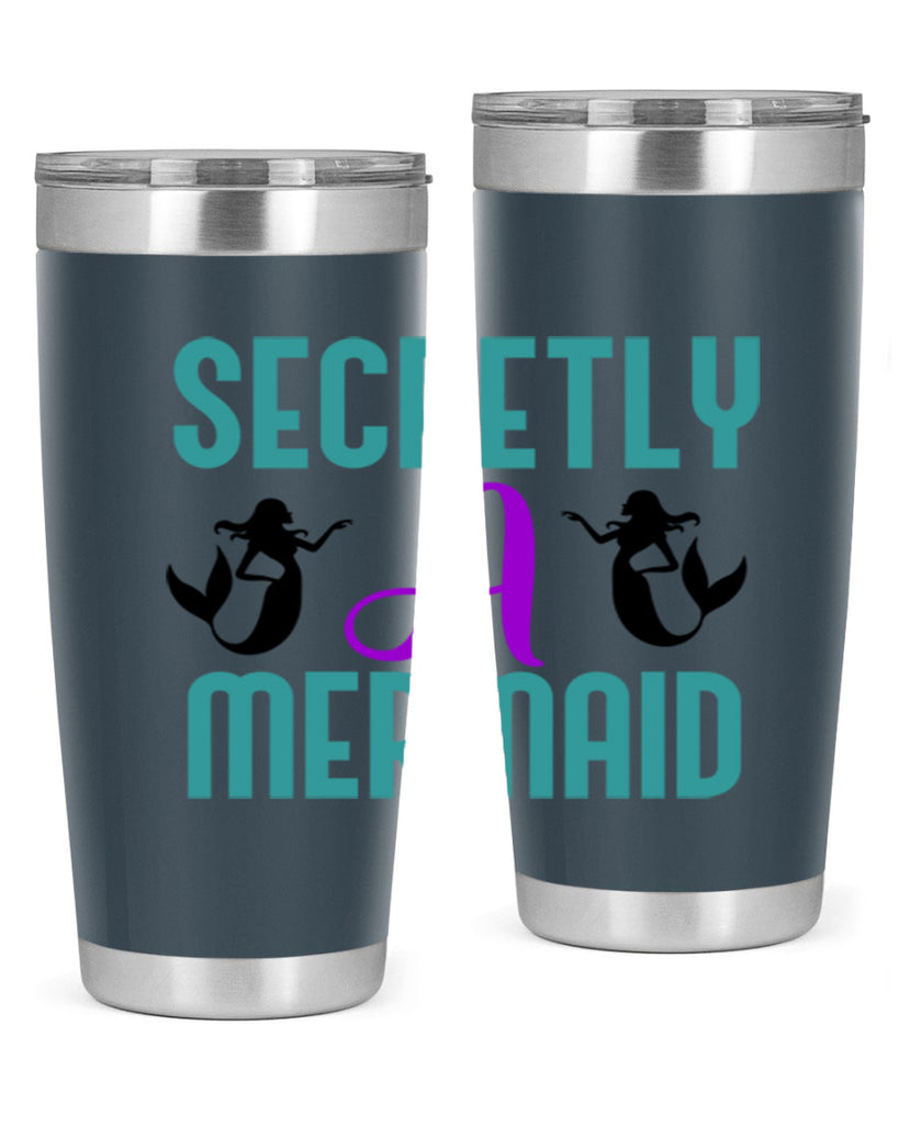 Secretly A Mermaid 578#- mermaid- Tumbler