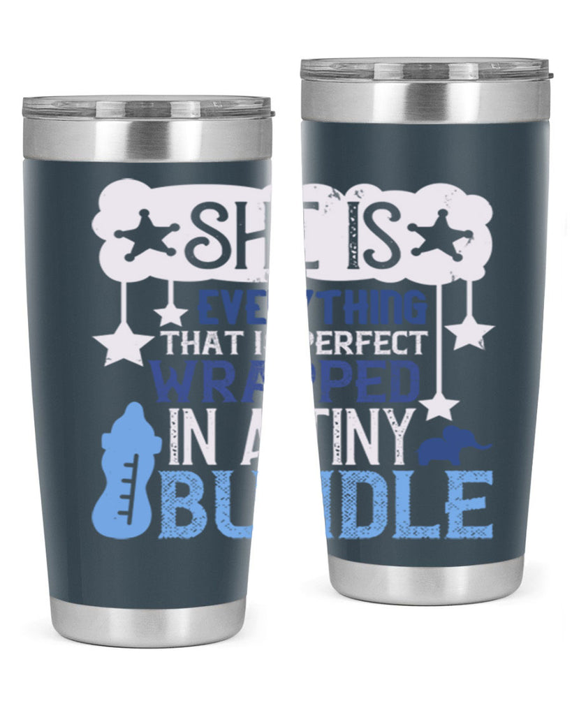 She is everything that is perfect wrapped in a tiny bundle Style 10#- baby- tumbler