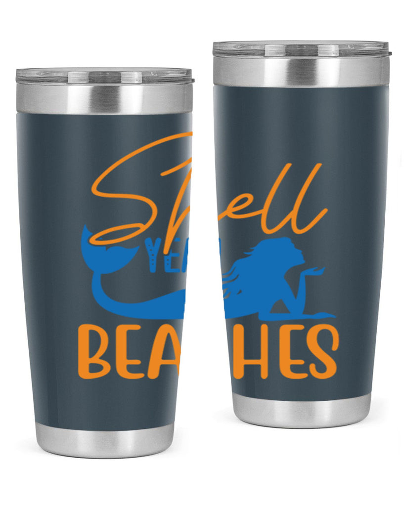 Shell Yeah Beaches 591#- mermaid- Tumbler