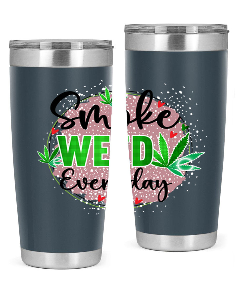 Smoke Weed Everyday 241#- marijuana- Tumbler