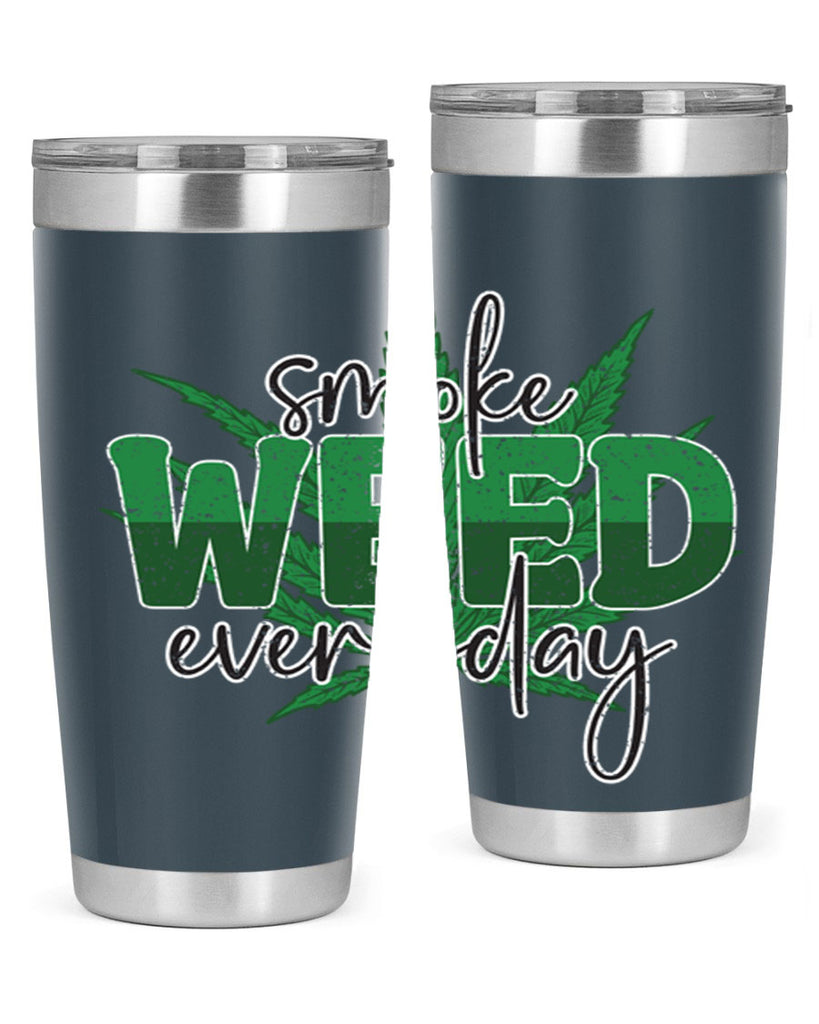 Smoke Weed Everyday Sublimation 244#- marijuana- Tumbler