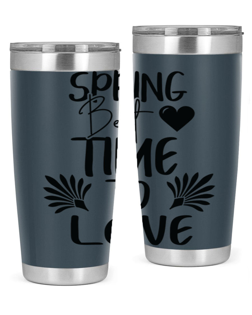 Spring Best Time to Love 414#- spring- Tumbler