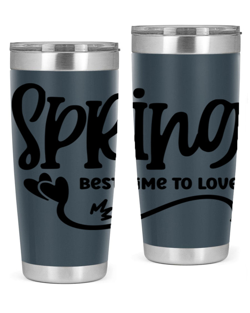 Spring Best Time to Love417#- spring- Tumbler