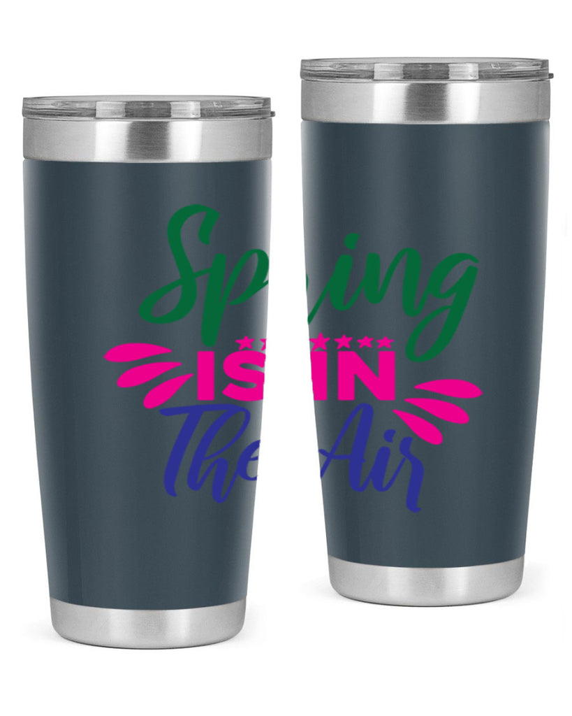 Spring Is In The Air 462#- spring- Tumbler