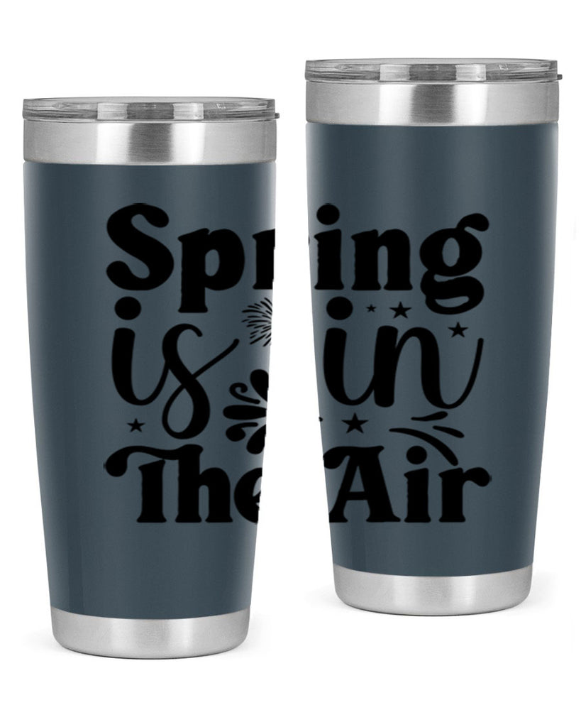 Spring Is In The Air 464#- spring- Tumbler