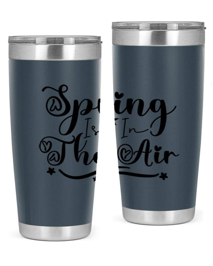 Spring Is In The Air 465#- spring- Tumbler
