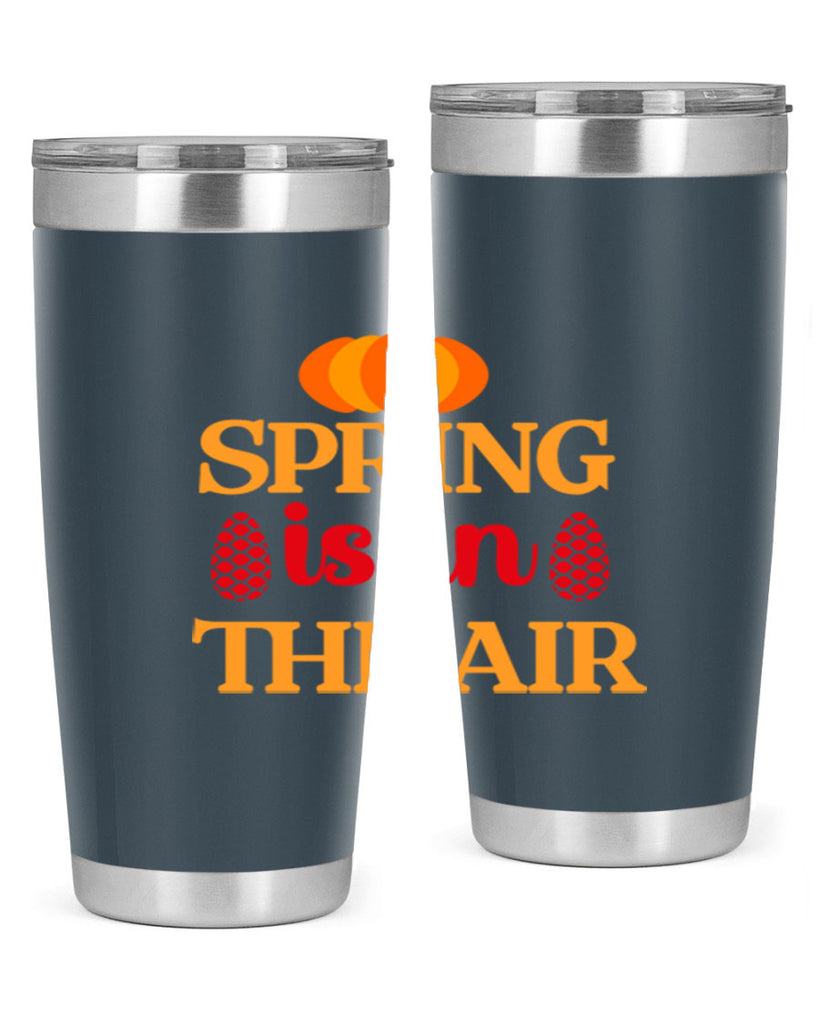 Spring is in the air 466#- spring- Tumbler