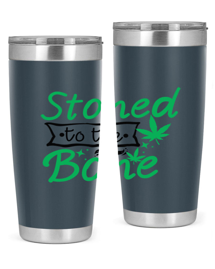 Stoned to the Bone 253#- marijuana- Tumbler