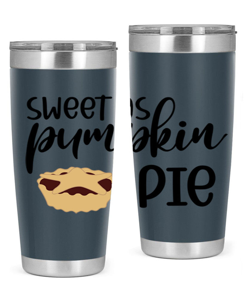 Sweet As Pumpkin Pie 591#- fall- Tumbler