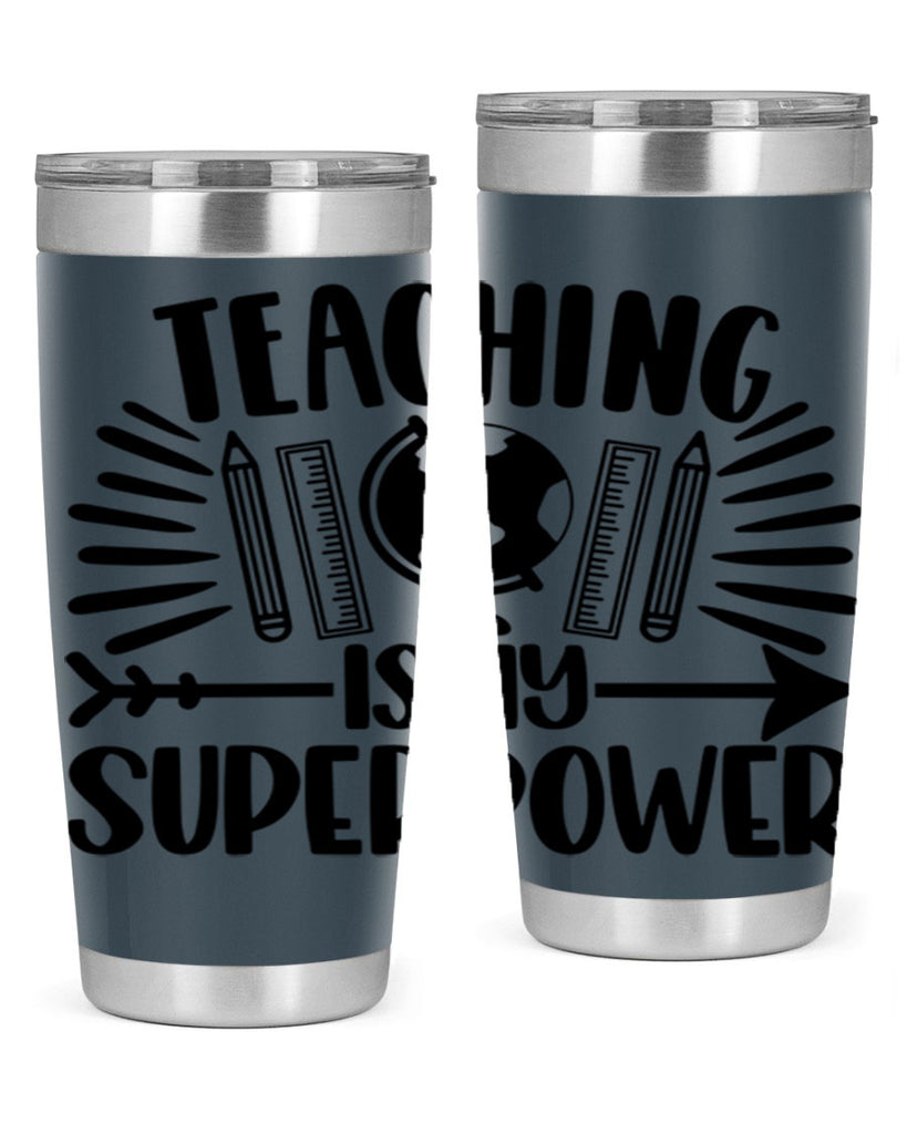 Teaching Is My Superpower Style 39#- teacher- tumbler