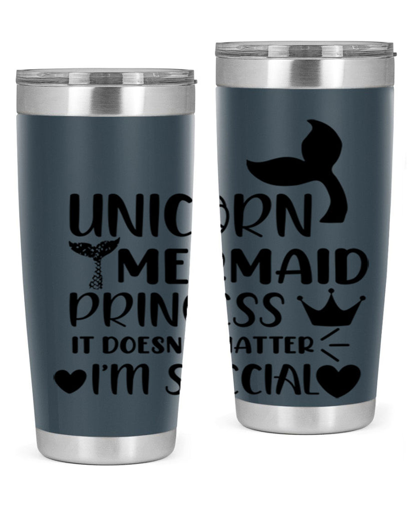 Unicorn Mermaid princess it doesnt 662#- mermaid- Tumbler