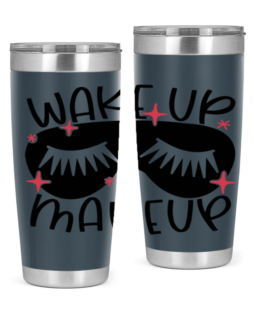 Wake Up Makeup Style 8#- make up- Tumbler